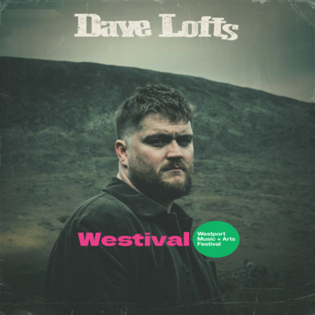 Westival 2026 - Dave Lofts