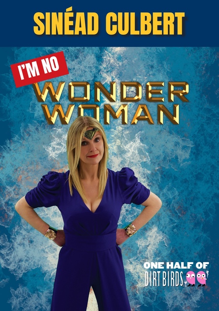 Sinéad Culbert - I'm No Wonder Woman