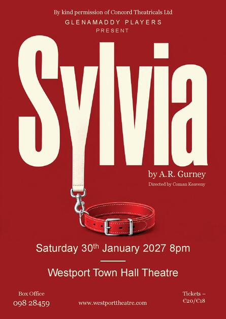 Sylvia, by A.R. Gurney - Proudly Presented by Glenamaddy Players